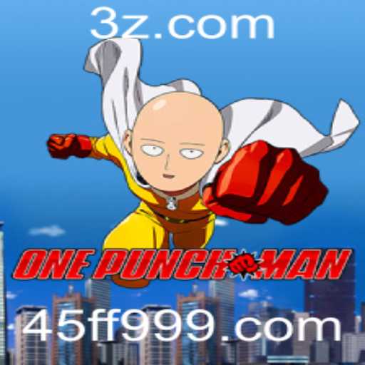 OnePunchMan: Descubra o Universo Viciado do Novo Jogo com 45ff99.com